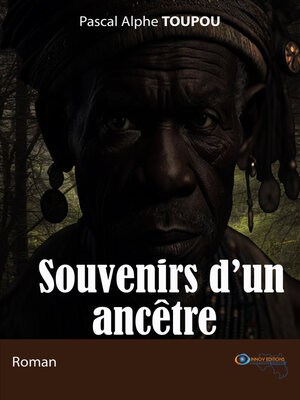 cover image of Souvenirs d'un Ancêtre